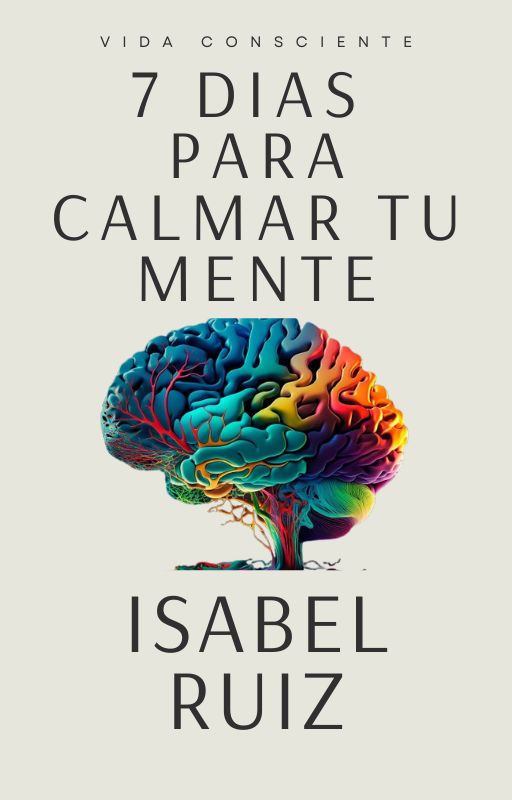 7 dias para calmar tu mente + 6 bonos